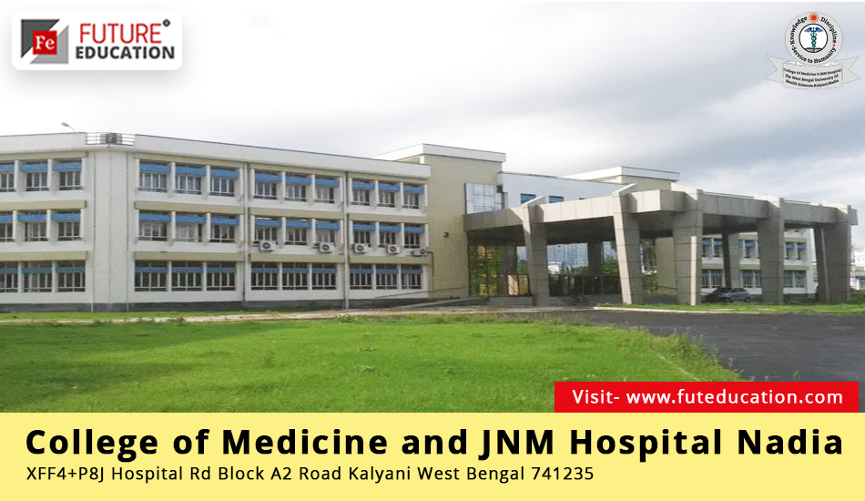 College of Medicine and JNM Hospital Nadia Admission 2023-24 MBBS
