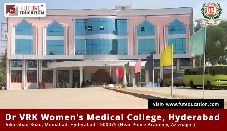 VRK Womens Medical College Admission 2023-Cut off, Fees, Ranking, MBBS