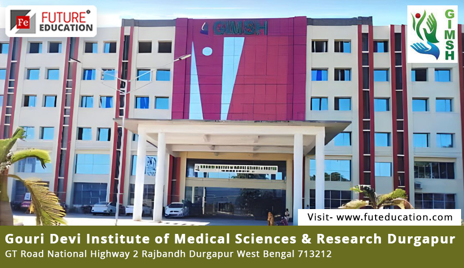 Gouri Devi Medical College Admission 2023-24 MBBS/PG/SS Courses