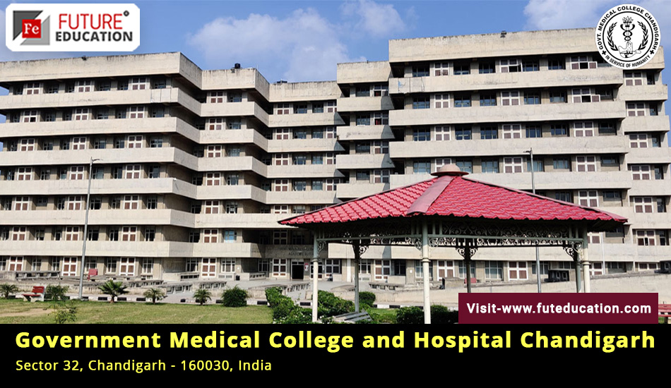 Government Medical College and Hospital Chandigarh: Admissions 2023-24