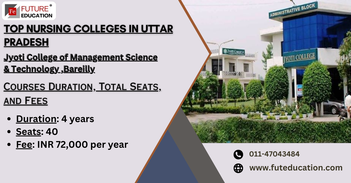 B.Sc Nursing  Course at JCMST Bareilly: Fees, Admission, Seats, Reviews