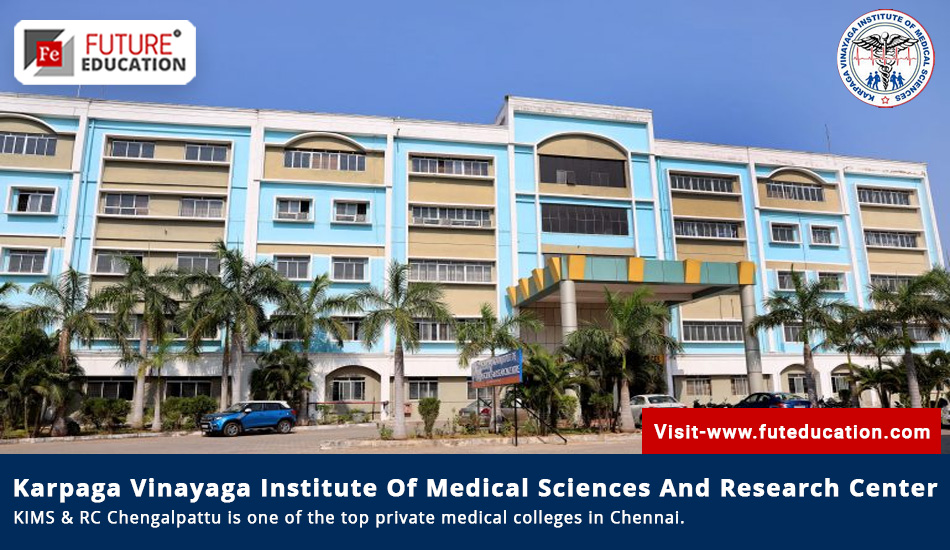 KIMS & RC Chengapttu MBBS Admissions 2023-24, Courses, and latest Fees