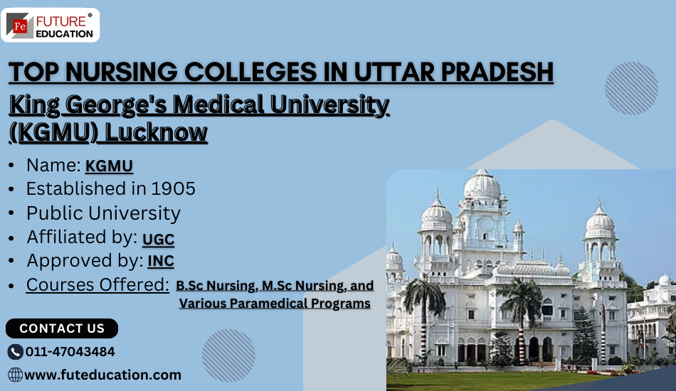 KGMU B.Sc. Nursing: Admission 2024, Course Detail, Eligibility, Selection &amp; Fees