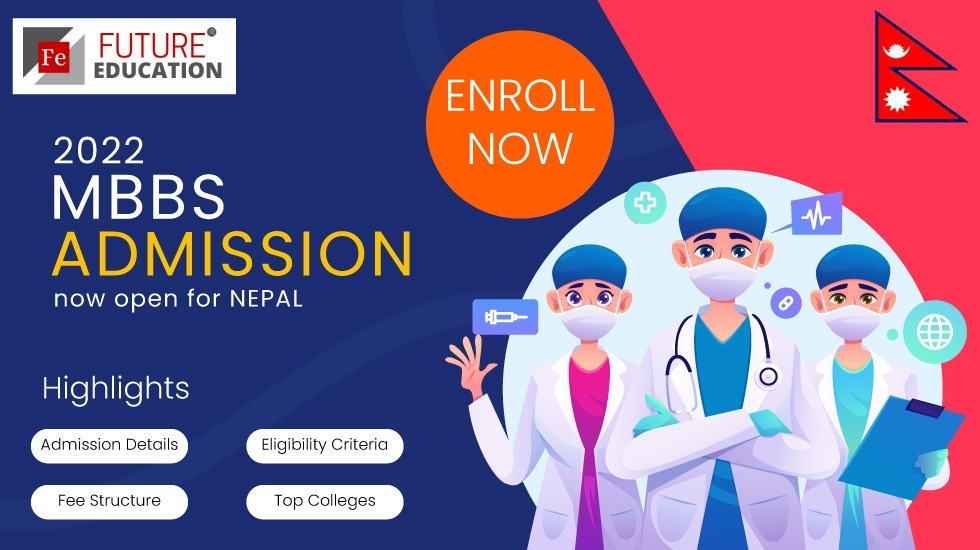 MBBS in Nepal 2024: Admission Process, Eligibility Criteria, Participating Colleges, Course Duration and Fees