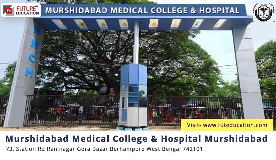 Murshidabad Medical College Admission 2023-24 MBBS/PG/SS Courses