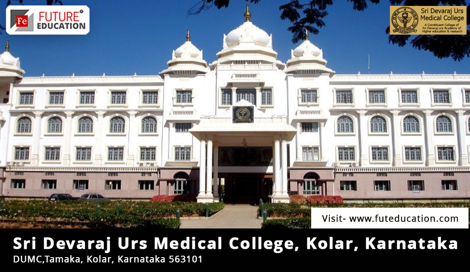 Sri Devaraj Urs Medical College Admission 2023-24 MBBS/PG/SS Courses