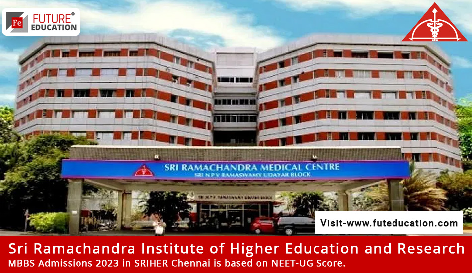 SRMC Chennai MBBS Admissions 2023 and Latest Fees