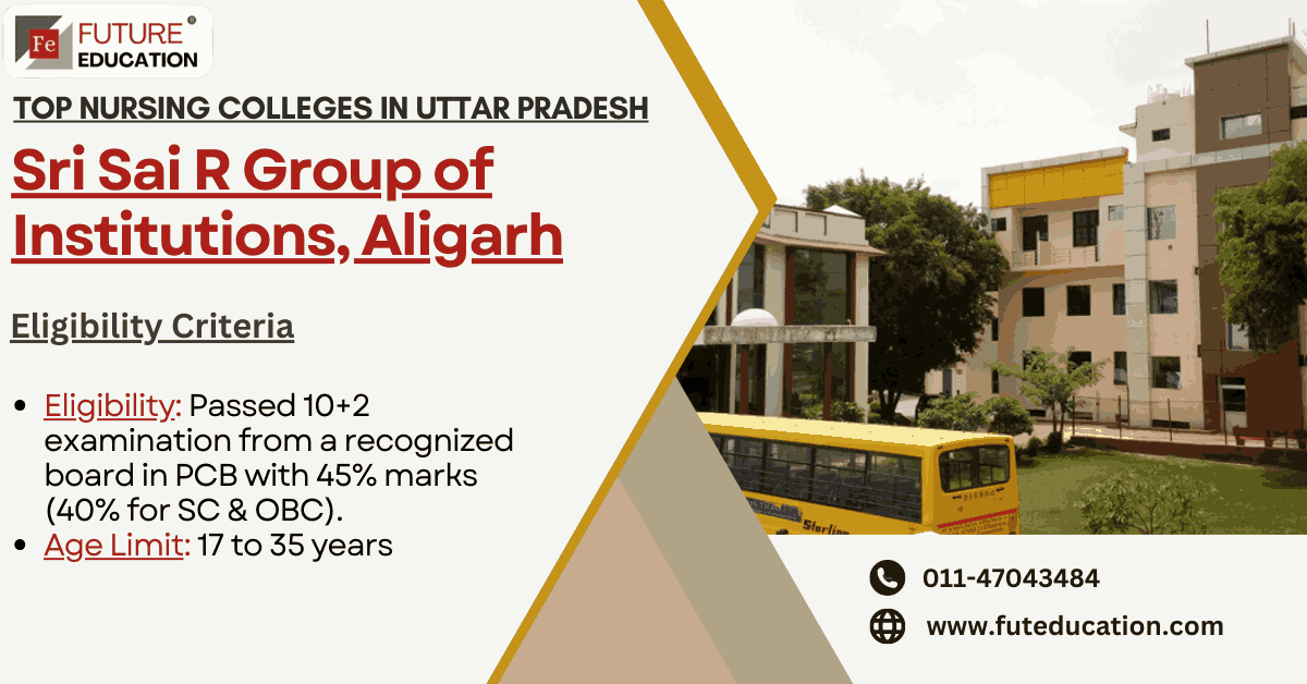 B.Sc. in Nursing at Sri Sai R Group of Institutions: Placements, Fees, Admission & Eligibility