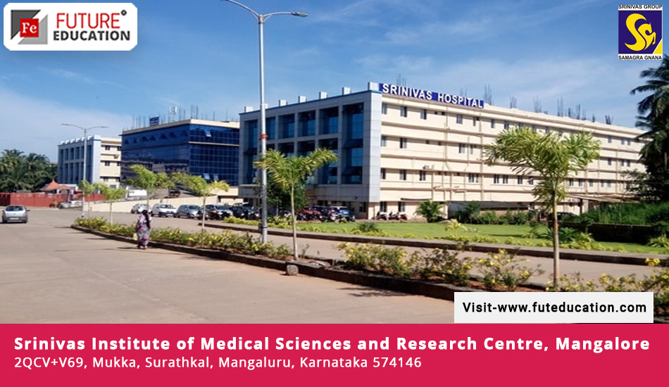 top medical schools is Srinivas Institute of Medical Sciences and Research Centre.