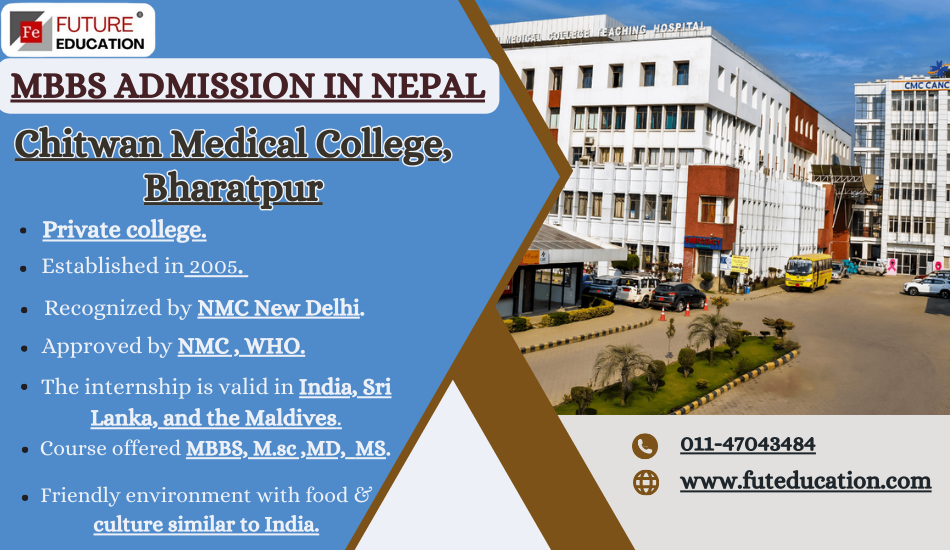 Chitwan Medical College Nepal MBBS Fees, Cut off, Admission 2024