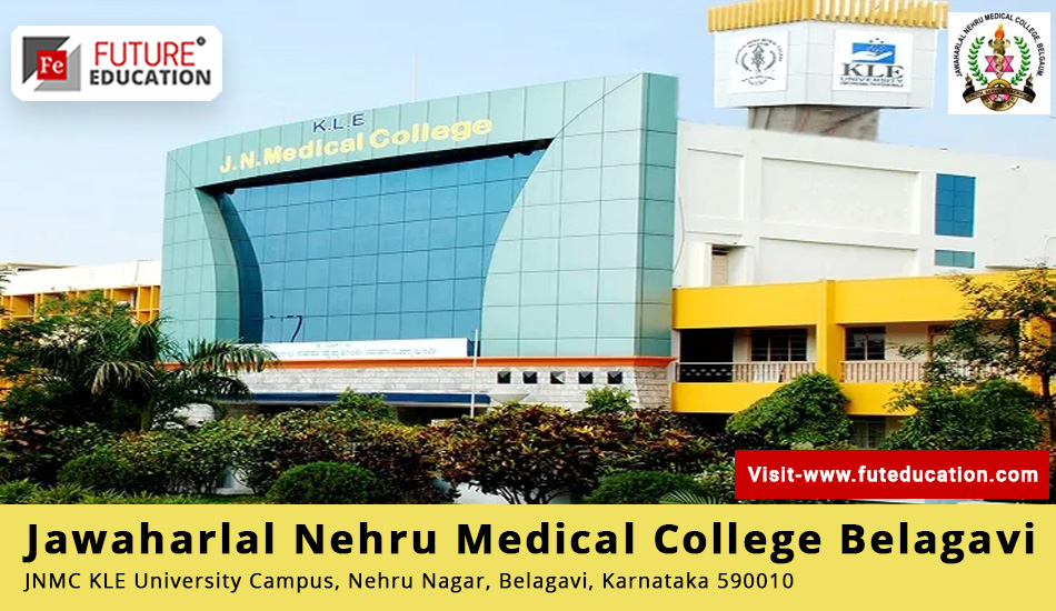 Jawaharlal Nehru Medical College Belagavi Admissions 2023-24 Karnataka