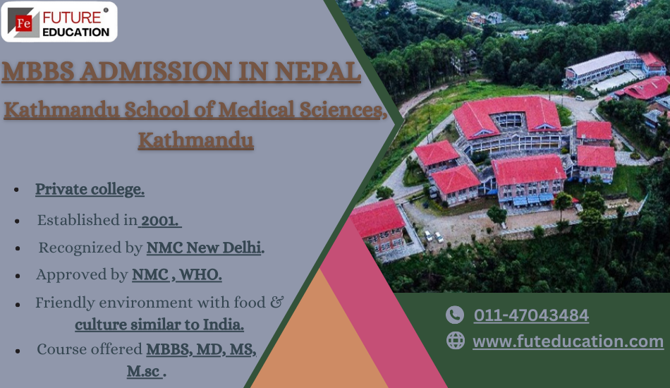Kathmandu Medical College 2024-25: Fees, Ranking, Courses Future Education