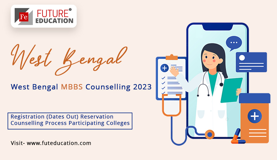 West Bengal MBBS 2023 Counselling